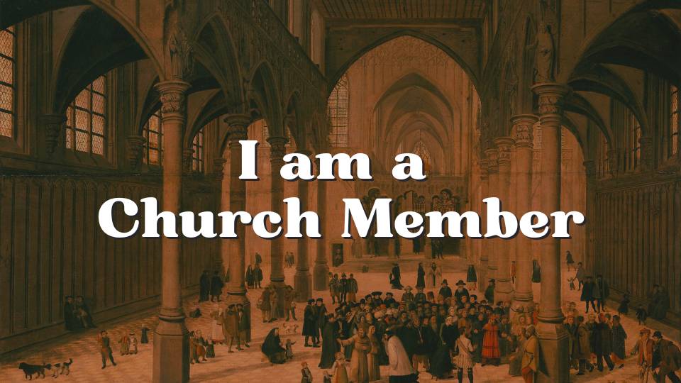 Soy miembro de la iglesia